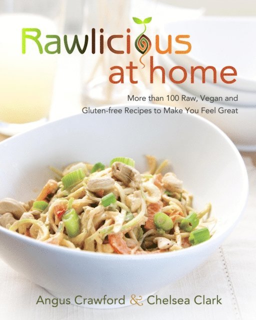 Chelsea Clark, Angus Crawford - Rawlicious at Home, E-bok