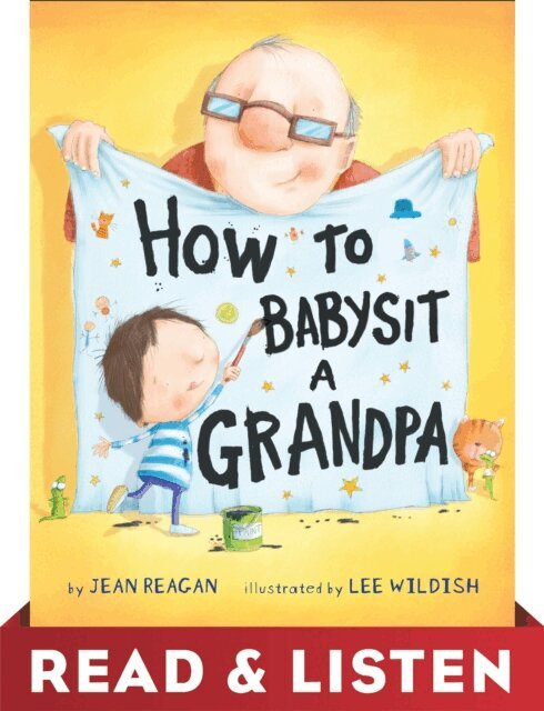 Jean Reagan - How to Babysit a Grandpa: Read & Listen Edition, E-bok