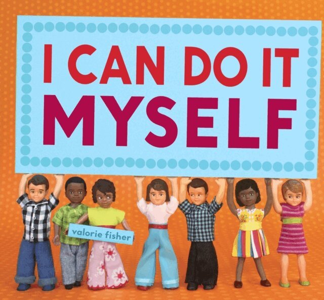 Valorie Fisher - I Can Do It Myself, E-bok