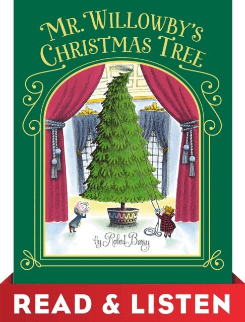 Robert Barry - Mr. Willowby's Christmas Tree: Read & Listen Edition, E-bok
