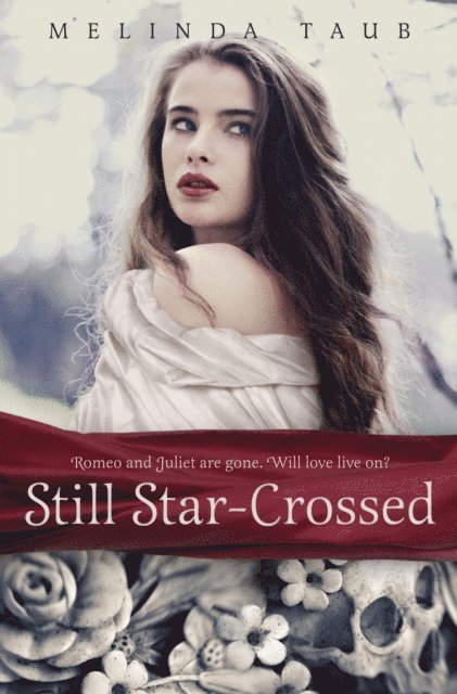 Melinda Taub - Still Star-Crossed, E-bok