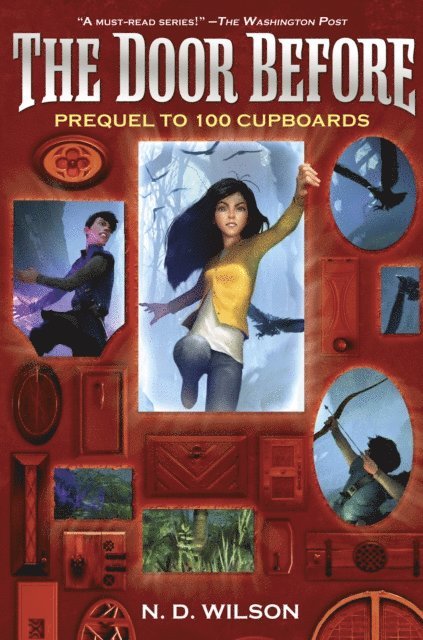 N. D. Wilson - Door Before (100 Cupboards Prequel), E-bok