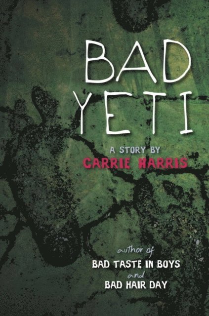 Carrie Harris - Bad Yeti, E-bok