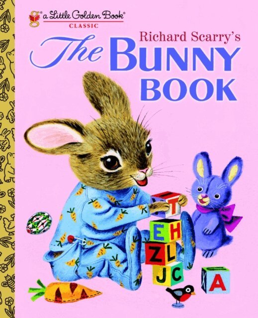 Patricia M. Scarry - Richard Scarry's The Bunny Book, E-bok