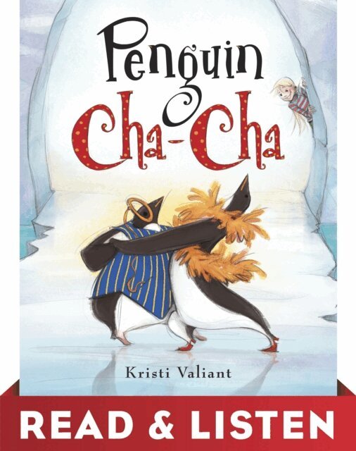Kristi Valiant - Penguin Cha-Cha: Read & Listen Edition, E-bok
