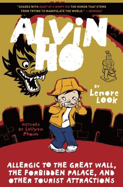 Lenore Look - Alvin Ho: Allergic to the Great Wall, the Forbidden Palace, and Other Tourist Attractions, E-bok