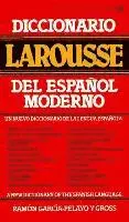 Diccionario Larousse del Espanol Moderno = A New Dictionary of the Spanish Language