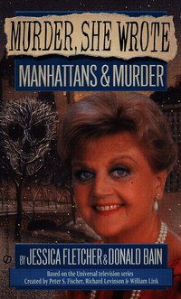Murder, She Wrote: Manhattans & Murder