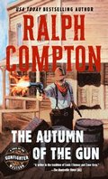 The Autumn of the Gun
