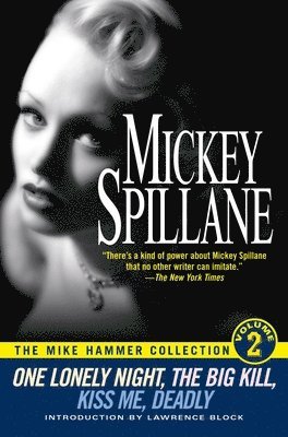 Mickey Spillane - One Lonely Night/The Big Kill/Kiss Me Deadly, Häftad