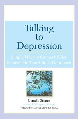 Claudia Strauss - Talking to Depression, Häftad. Tillgänglighet: Lägg i varukorg