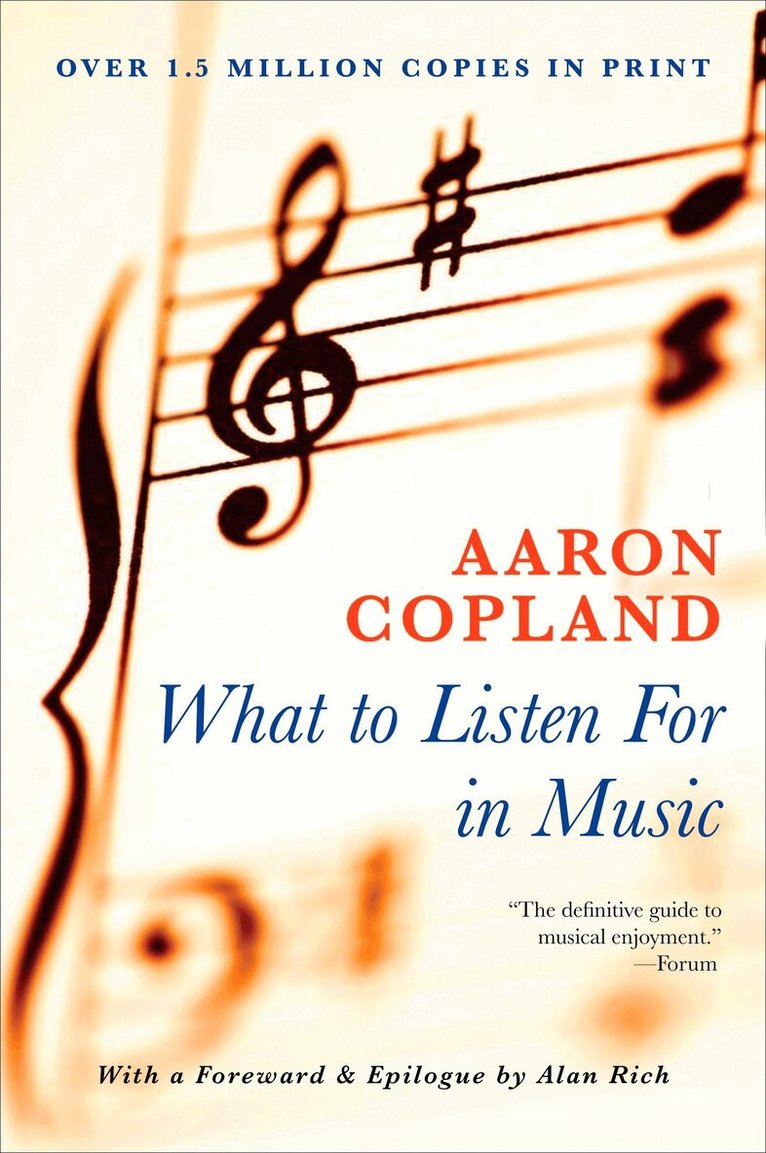 Aaron Copland - What to Listen for in Music, Häftad