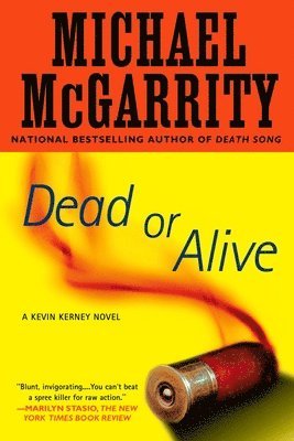 Michael McGarrity - Dead or Alive, Häftad