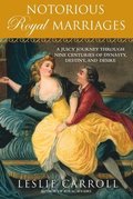 Notorious Royal Marriages