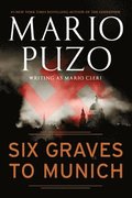 Six Graves To Munich