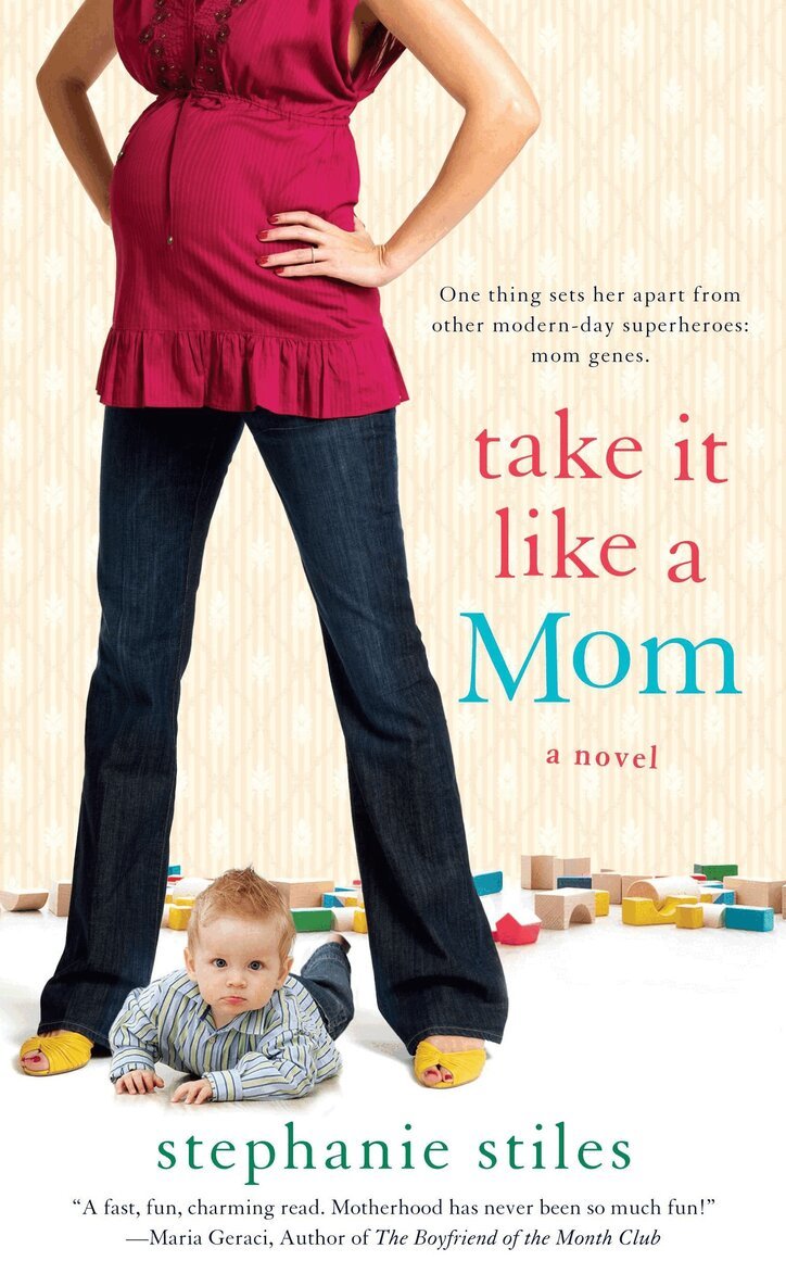 Stephanie Stiles - Take it Like a Mom, Häftad. Tillgänglighet: Lägg i varukorg