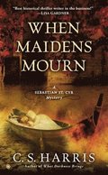 When Maidens Mourn