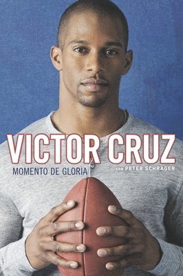 Victor Cruz, Peter Schrager - Momento de Gloria, Häftad. Tillgänglighet: Lägg i varukorg
