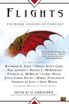 Al Sarrantonio - Flights: Extreme Visions of Fantasy, Häftad. Tillgänglighet: Lägg i varukorg