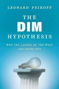 Dim Hypothesis