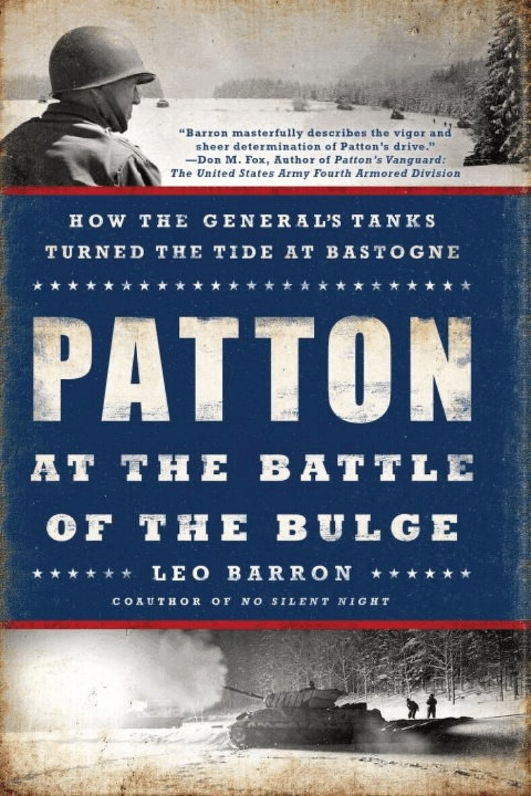 Leo Barron - Patton at the Battle of the Bulge, Häftad. Tillgänglighet: Lägg i varukorg