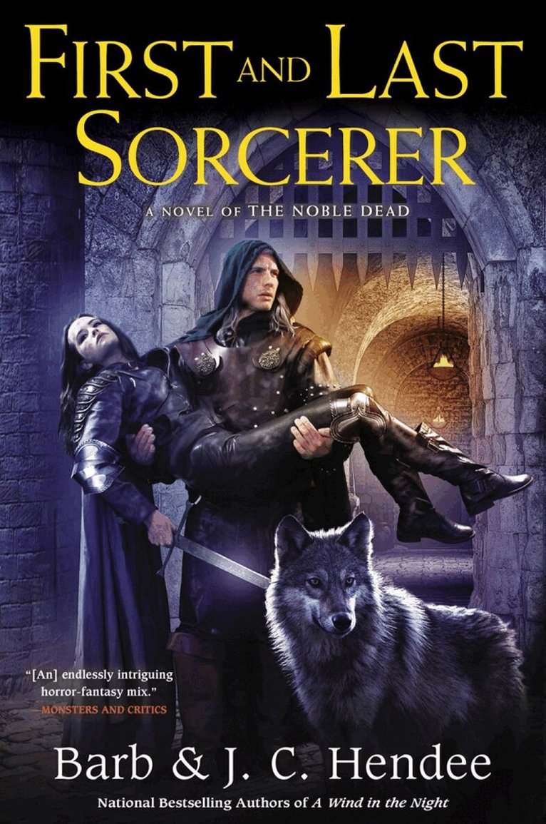 Barb Hendee, J.C. Hendee - First and Last Sorcerer, Inbunden