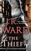 The Thief: A Novel of the Black Dagger Brotherhood