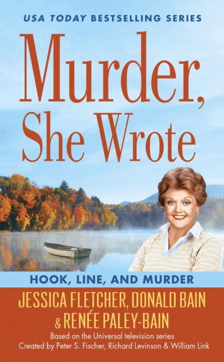 Donald Bain, Jessica Fletcher, Renee Paley-Bain - Murder, She Wrote: Hook, Line, and Murder, Häftad