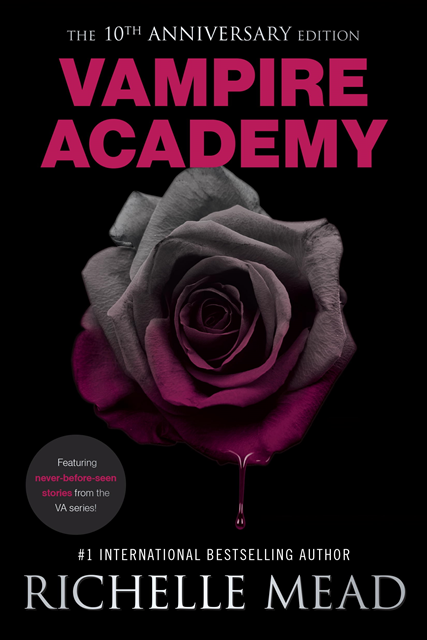 Richelle Mead - Vampire Academy 10th Anniversary Edition, E-bok