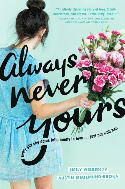 Austin Siegemund-Broka, Emily Wibberley - Always Never Yours, E-bok