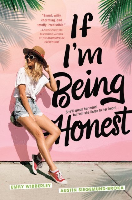 Austin Siegemund-Broka, Emily Wibberley - If I'm Being Honest, E-bok