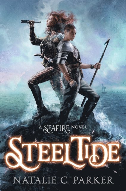 Natalie C. Parker - Steel Tide, E-bok