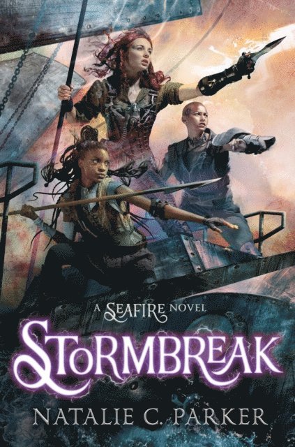 Natalie C. Parker - Stormbreak, E-bok