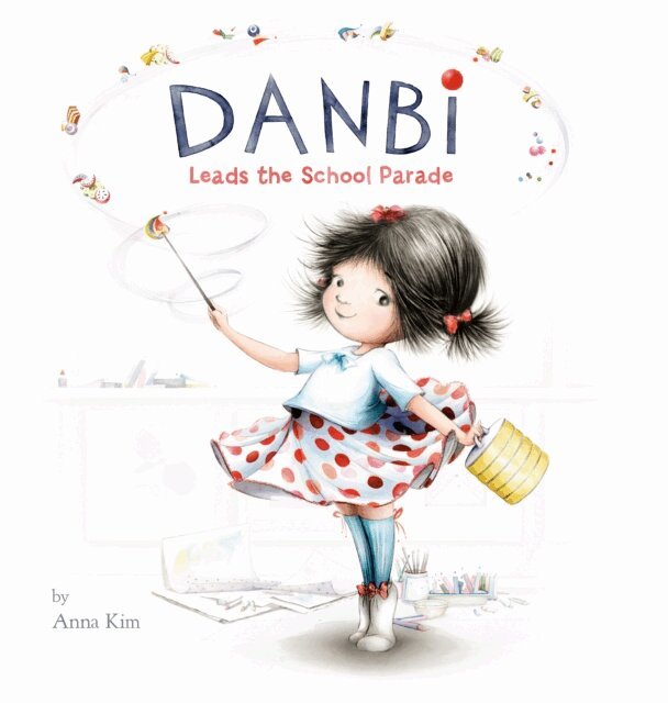 Anna Kim - Danbi Leads the School Parade, E-bok