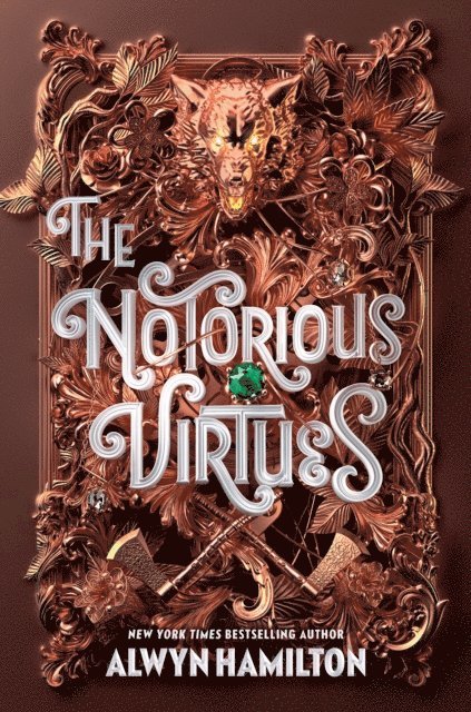 Alwyn Hamilton - Notorious Virtues, E-bok