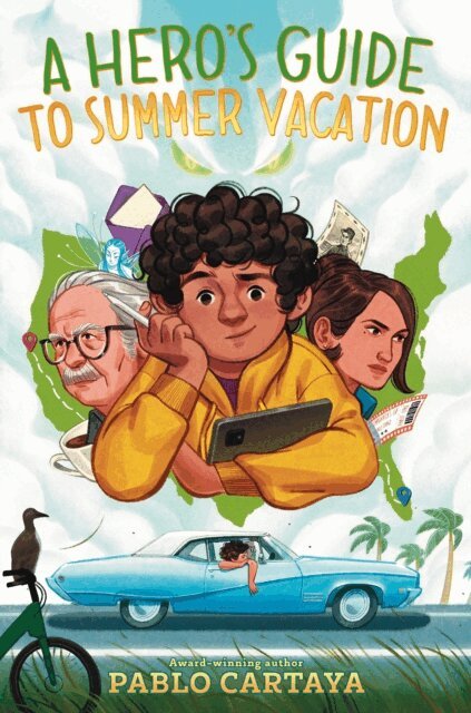 Pablo Cartaya - Hero's Guide to Summer Vacation, E-bok