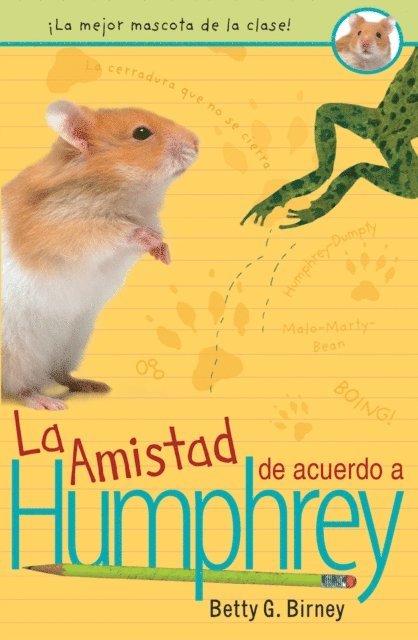 Betty G. Birney - La Amistad de acuerda a Humphrey, E-bok