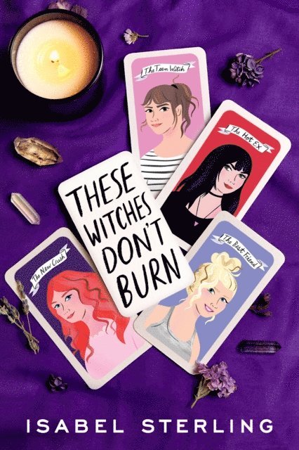 Isabel Sterling - These Witches Don't Burn, E-bok