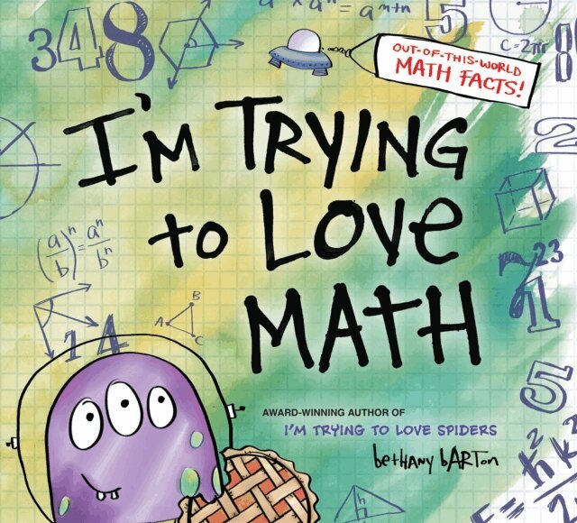 Bethany Barton - I'm Trying to Love Math, E-bok