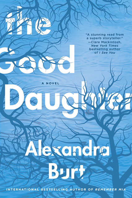 Alexandra Burt - Good Daughter, E-bok