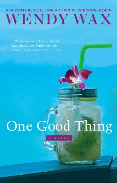 Wendy Wax - One Good Thing, E-bok