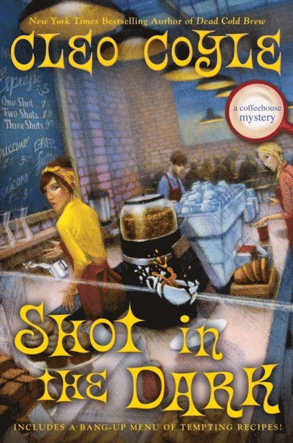 Cleo Coyle - Shot in the Dark, E-bok
