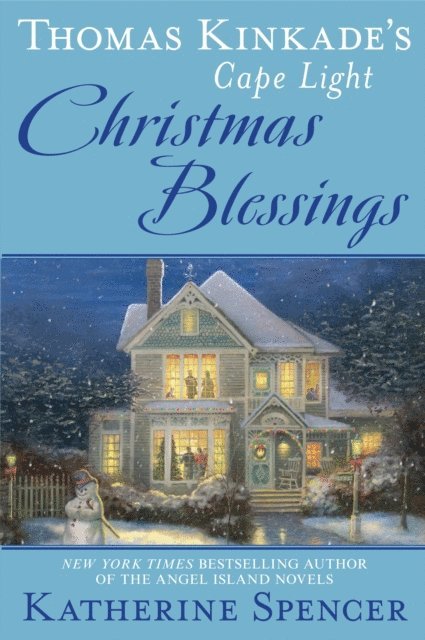Katherine Spencer - Thomas Kinkade's Cape Light: Christmas Blessings, E-bok