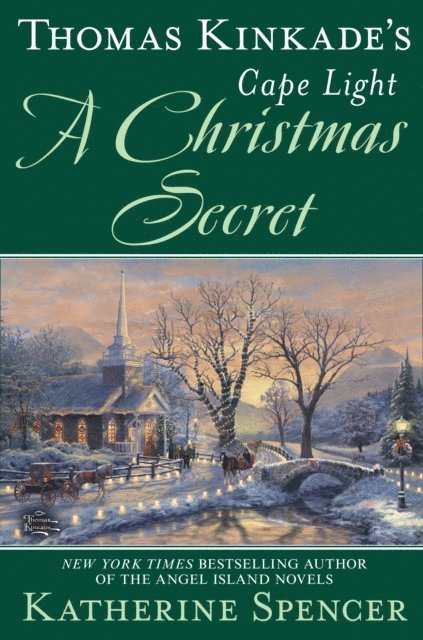Katherine Spencer - Thomas Kinkade's Cape Light: A Christmas Secret, E-bok