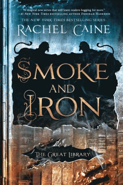 Rachel Caine - Smoke and Iron, E-bok