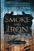 Smoke and Iron