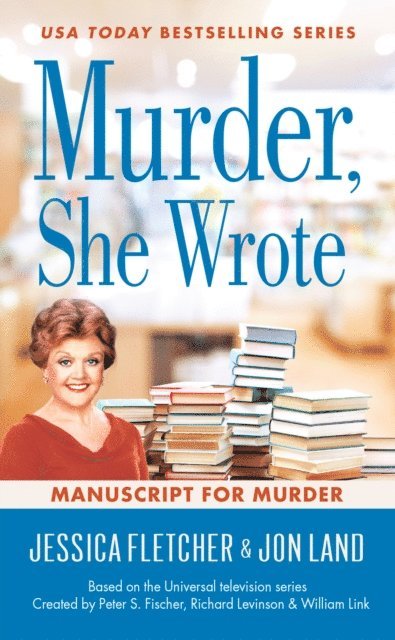 Jon Land, Jessica Fletcher - Murder, She Wrote: Manuscript for Murder, E-bok