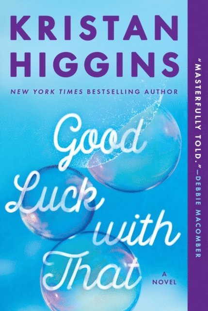Kristan Higgins - Good Luck with That, E-bok