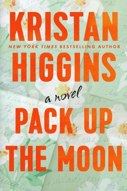 Kristan Higgins - Pack Up the Moon, E-bok