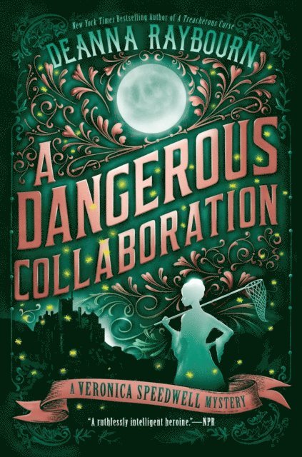 Deanna Raybourn - Dangerous Collaboration, E-bok